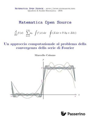 cover image of Un approccio computazionale al problema della convergenza della serie di Fourier